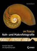 Davis |  Nah- und Makrofotografie im Fokus | Buch |  Sack Fachmedien
