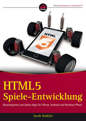 Seidelin | HTML5-Spieleentwicklung | Buch | 978-3-527-76031-2 | sack.de