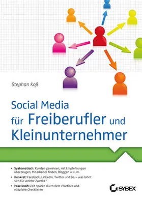 Koß |  Social Media für Freiberufler und Kleinunternehmer | Buch |  Sack Fachmedien
