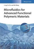 Chu / Wang |  Microfluidics for Advanced Functional Polymeric Materials | eBook | Sack Fachmedien
