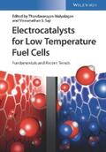 Maiyalagan / Saji |  Electrocatalysts for Low Temperature Fuel Cells | eBook | Sack Fachmedien