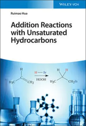 Hua | Addition Reactions with Unsaturated Hydrocarbons | E-Book | www.sack.de