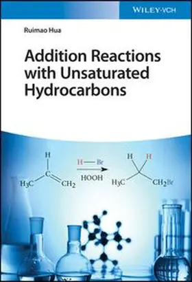 Hua | Addition Reactions with Unsaturated Hydrocarbons | E-Book | www.sack.de