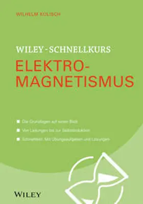 Kulisch |  Wiley-Schnellkurs Elektromagnetismus | eBook | Sack Fachmedien