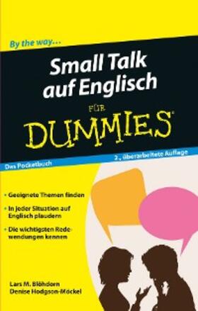 Blöhdorn / Hodgson-Möckel |  Small Talk auf Englisch für Dummies Das Pocketbuch | eBook | Sack Fachmedien