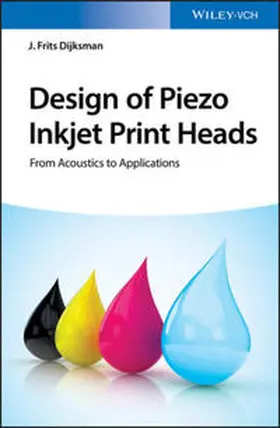 Dijksman | Design of Piezo Inkjet Print Heads | E-Book | www.sack.de