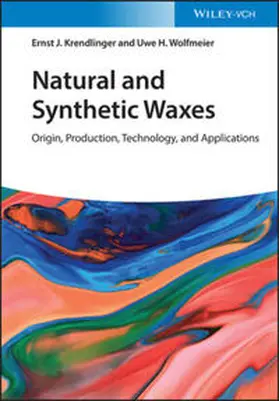 Krendlinger / Wolfmeier | Natural and Synthetic Waxes | E-Book | www.sack.de