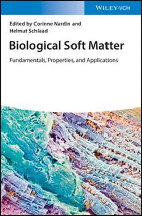 Nardin / Schlaad |  Biological Soft Matter | eBook | Sack Fachmedien