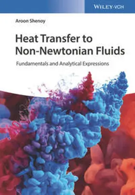 Shenoy |  Heat Transfer to Non-Newtonian Fluids | eBook | Sack Fachmedien