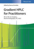 Kromidas |  Gradient HPLC for Practitioners | eBook | Sack Fachmedien