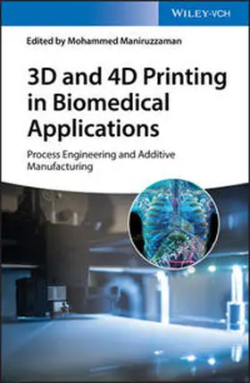 Maniruzzaman |  3D and 4D Printing in Biomedical Applications | eBook | Sack Fachmedien