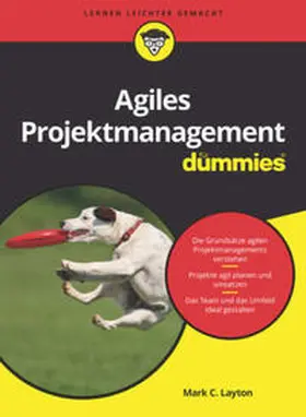 Layton / Ostermiller |  Agiles Projektmanagement für Dummies | eBook | Sack Fachmedien