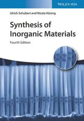 Schubert / Hüsing |  Synthesis of Inorganic Materials | eBook | Sack Fachmedien