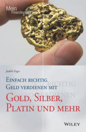 Engst | Einfach richtig Geld verdienen mit Gold, Silber, Platin und mehr | E-Book | sack.de