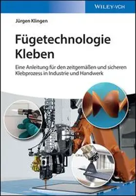 Klingen | Fügetechnologie Kleben | E-Book | www.sack.de