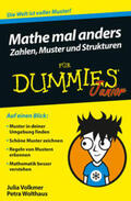 Wolthaus / Volkmer |  Mathe mal anders: Zahlen, Muster und Strukturen für Dummies Junior | eBook | Sack Fachmedien