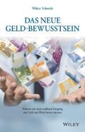 Schmidt |  Das neue Geld-Bewusstsein | eBook | Sack Fachmedien