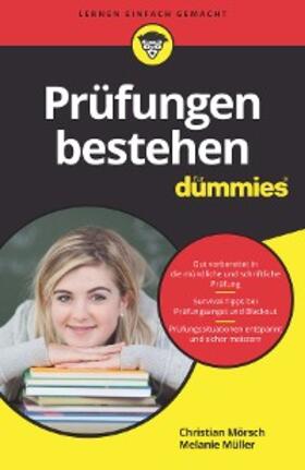 Mörsch / Müller | Prüfungen bestehen für Dummies | E-Book | sack.de