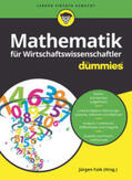 Faik / Sigg |  Mathematik für Wirtschaftswissenschaftler für Dummies | eBook | Sack Fachmedien