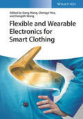 Wang / Hou |  Flexible and Wearable Electronics for Smart Clothing | eBook | Sack Fachmedien