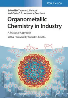 Colacot / Johansson Seechurn | Organometallic Chemistry in Industry | E-Book | www.sack.de