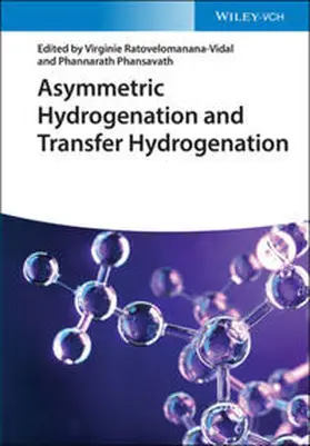 Ratovelomanana-Vidal / Phansavath |  Asymmetric Hydrogenation and Transfer Hydrogenation | eBook | Sack Fachmedien