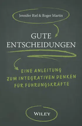 Martin / Riel |  Gute Entscheidungen | eBook | Sack Fachmedien