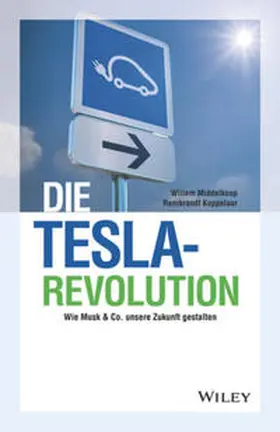 Middelkoop / Koppelaar / Wurbs | Die Tesla-Revolution | E-Book | sack.de