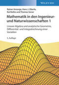 Ansorge / Oberle / Rothe |  Mathematik in den Ingenieur- und Naturwissenschaften 1: Lineare Algebra und analytische Geometrie, Differential- und Integralrechnung einer Variablen | eBook | Sack Fachmedien