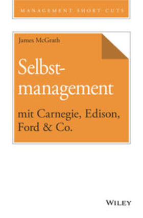 McGrath | Selbstmanagement mit Carnegie, Edison, Ford & Co. | E-Book | sack.de