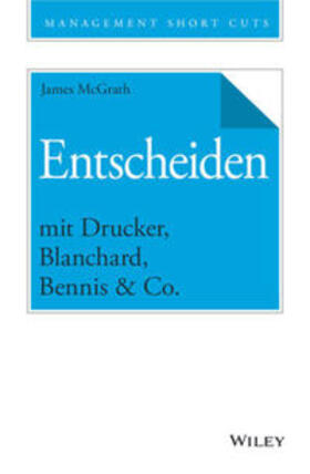 McGrath | Entscheiden mit Drucker, Blanchard, Bennis & Co. | E-Book | sack.de