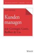 McGrath |  Kunden managen mit Carnegie, Gates, Buffett & Co. | eBook | Sack Fachmedien