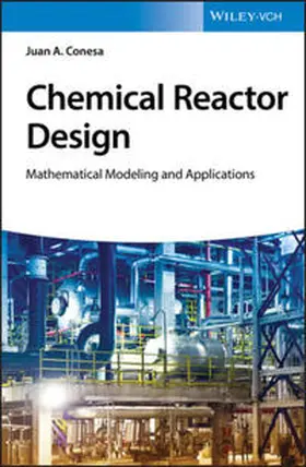 Conesa | Chemical Reactor Design | E-Book | www.sack.de