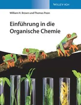 Brown / Poon |  Einführung in die Organische Chemie | eBook | Sack Fachmedien