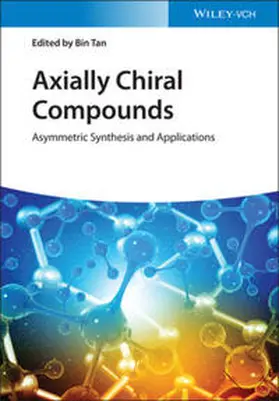 Tan |  Axially Chiral Compounds | eBook | Sack Fachmedien