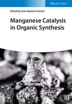 Sortais | Manganese Catalysis in Organic Synthesis | E-Book | www.sack.de