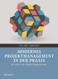Timinger |  Modernes Projektmanagement in der Praxis | eBook | Sack Fachmedien