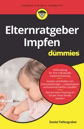 Tiefengraber |  Elternratgeber Impfen für Dummies | eBook | Sack Fachmedien