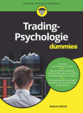 Ullrich | Trading-Psychologie für Dummies | Sonstiges | 978-3-527-82682-7 | sack.de