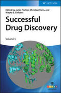 Fischer / Klein / Childers |  Successful Drug Discovery | eBook | Sack Fachmedien