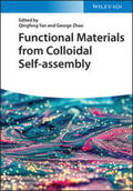 Yan / Zhao |  Functional Materials from Colloidal Self-assembly | eBook | Sack Fachmedien