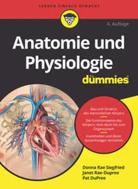 Siegfried / Rae-Dupree / DuPree | Anatomie und Physiologie für Dummies | E-Book | sack.de