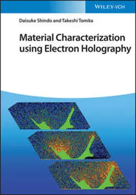 Shindo / Tomita | Material Characterization using Electron Holography | E-Book | www.sack.de