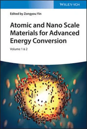 Yin | Atomic and Nano Scale Materials for Advanced Energy Conversion | E-Book | sack.de
