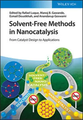 Luque / Gawande / Doustkhah | Solvent-Free Methods in Nanocatalysis | E-Book | www.sack.de
