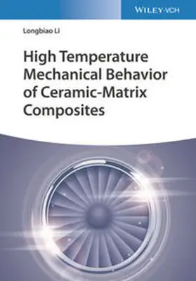 Li | High Temperature Mechanical Behavior of Ceramic-Matrix Composites | E-Book | www.sack.de