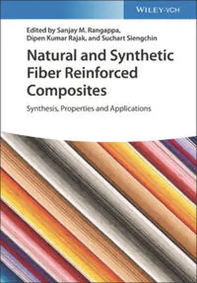 Rangappa / Kumar Rajak / Siengchin |  Natural and Synthetic Fiber Reinforced Composites | eBook | Sack Fachmedien
