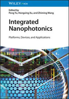 Yu / Xu / Wang | Integrated Nanophotonics | E-Book | www.sack.de