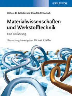 Callister / Rethwisch / Scheffler | Materialwissenschaften und Werkstofftechnik | E-Book | sack.de