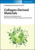 Wang / Huang / Niu |  Collagen-Derived Materials | eBook | Sack Fachmedien